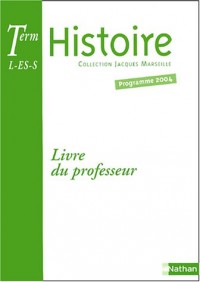 Histoire Tle L-ES-S : Livre du professeur