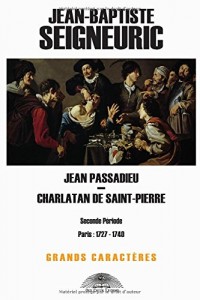 Jean Passadieu - Charlatan de Saint-Pierre: Format « Grands Caractères »
