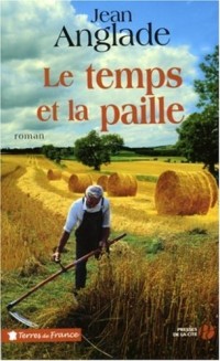 Le temps et la paille