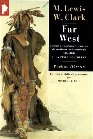 Far West, volume 1. Piste de l'ouest