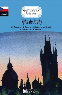 Histoires Faciles à Lire - Voyage à Prague - Tchèque