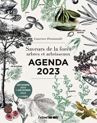 AGENDA 2023 SAVEURS DE LA FORÊT : ARBRES ET ARBRISSEAUX
