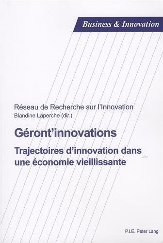 Géront?innovations : Trajectoires d'innovation dans une économie vieillissante