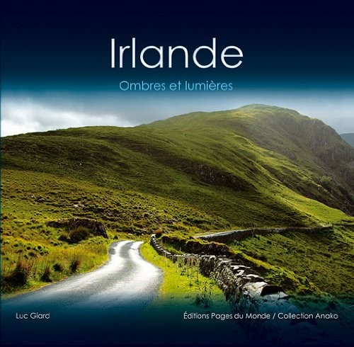Irlande : Ombres et lumières