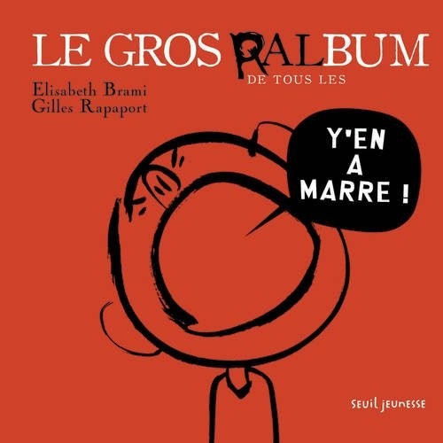 Le Gros Ralbum de tous les y'en a marre