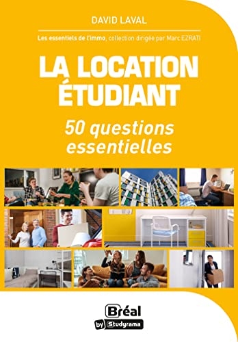 La location étudiante: 50 questions essentielles
