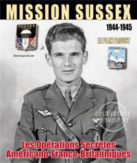 Mission sussex, le plan Proust 1944-1945 (gb)