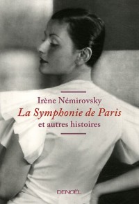 La Symphonie de Paris et autres histoires