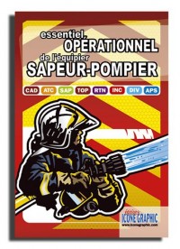 Essentiel opérationnel de l'équipier sapeur-pompier