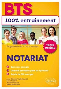 BTS 100% Entraînement Notariat Toutes Matières