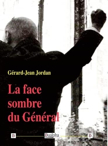 La face sombre du Général