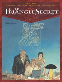 Le Triangle Secret, Tome 5 : L'Infâme Mensonge