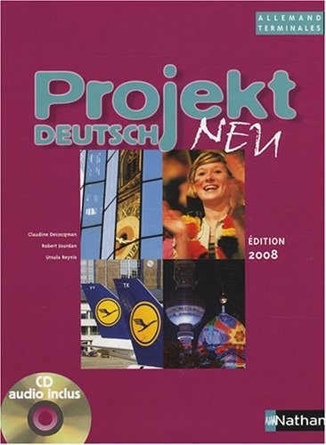 allemand ; terminale ; livre de l'élève avec cd audio (édition 2008)