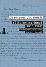 Félicien Marboeuf (1852-1924): Correspondance avec Marcel Proust