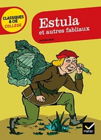 Estula et autres fabliaux du Moyen-Âge