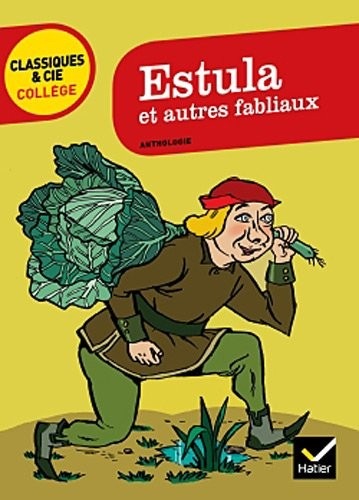 Estula et autres fabliaux du Moyen-Âge