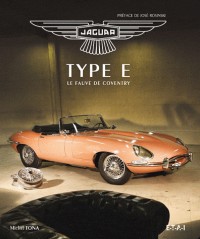Jaguar type E, le fauve de Coventry