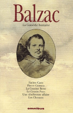 La Comédie humaine, Tome 3 : Facino Cane ; Pierre Grassou ; La Cousine Bette ; Le Cousin Pons ; Une ténébreuse affaire ; Les Chouans