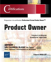 Product Owner - Préparation à la certification Professional Scrum Product Owner (examen PSPO I)