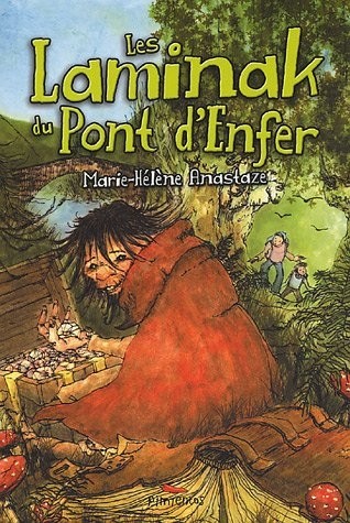 Les Laminak du Pont d'Enfer