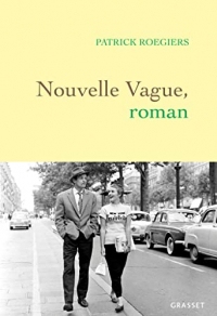 Nouvelle vague, roman (Littérature Française)