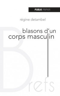 Blasons d'un corps masculin