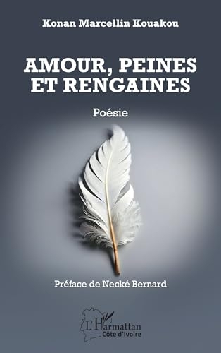 Amour, Peines et Rengaines