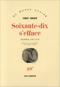 Soixante-dix s'efface (Tome 1-1965-1970): Journal