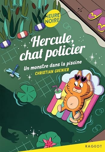 Hercule, chat policier - Un monstre dans la piscine