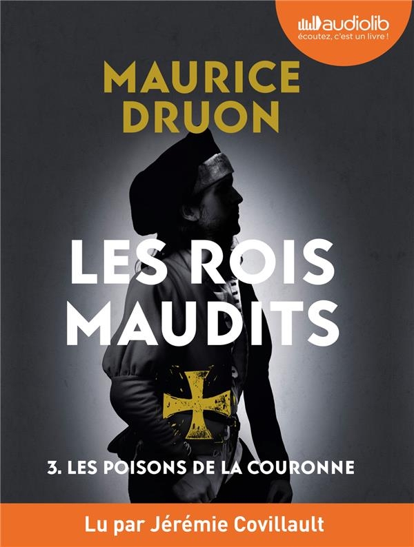 Les Poisons de la couronne - Les Rois maudits T3: Livre audio 1 CD MP3