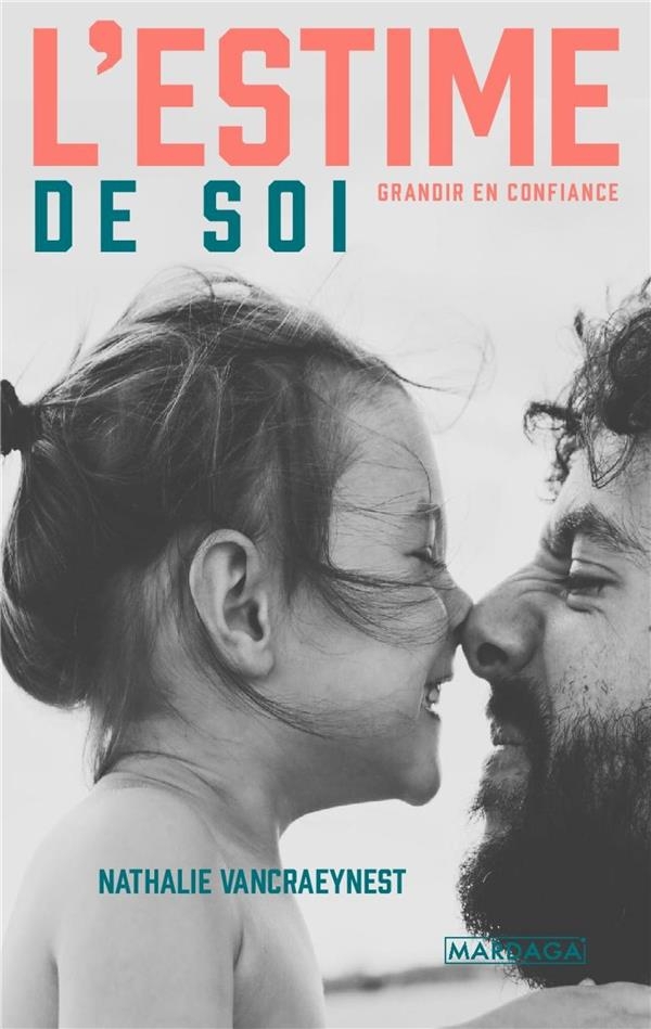 Grandir en confiance : L'estime de soi chez l'enfant
