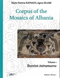 Corpus of the Mosaics of Albania : Volume 1, Butrint intramuros