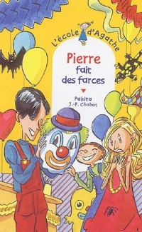 L'Ecole d'Agathe, Tome 38 : Pierre fait des farces