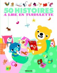 50 Histoires a Lire en Turbulette