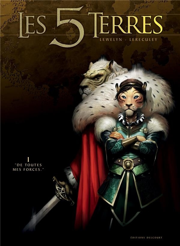 Les 5 terres 01: « De toutes mes forces »