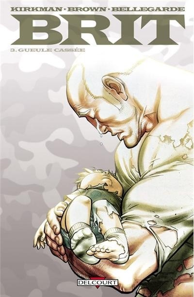 Brit T03: Gueule cassée