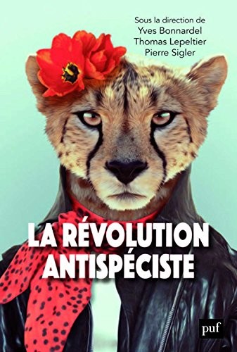 La révolution antispéciste