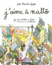 J'Aime le Nattô: Une Aventure au Japon