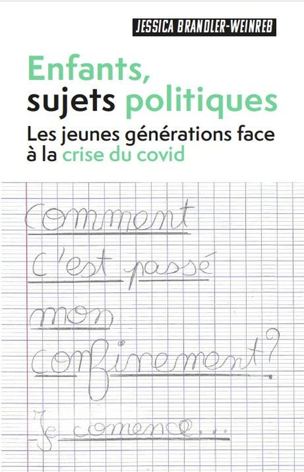 Enfants, sujets politiques - les jeunes generations face a la crise du covid