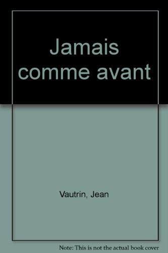 Doisneau-Vautrin - Jamais comme avant