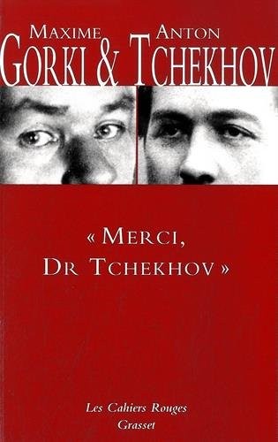 Merci, Dr Tchekhov