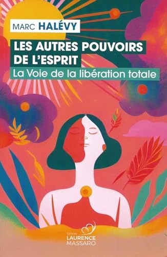 Les autres pouvoirs de l'esprit