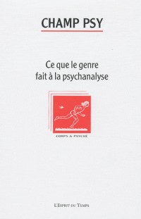 Champ psychosomatique N°58 - Le genre