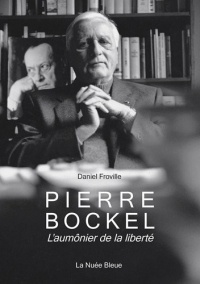 Pierre Bockel - la foi et la fraternité