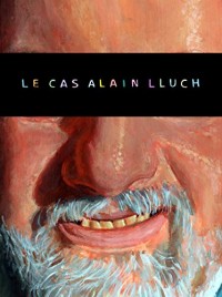 Le cas Alain Lluch