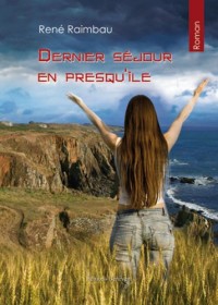 Dernier séjour en presqu'île