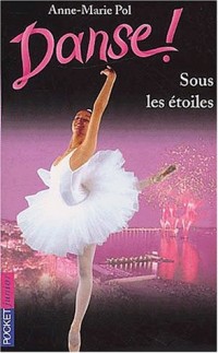 Danse, tome 24 : Sous les étoiles