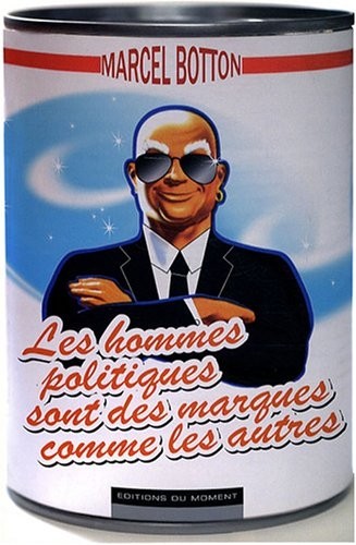 Les hommes politiques sont des marques comme les autres