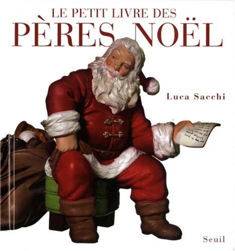 Le Petit Livre des Pères Noël