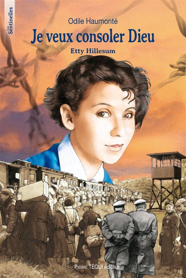 Je veux consoler Dieu - Etty Hillesum